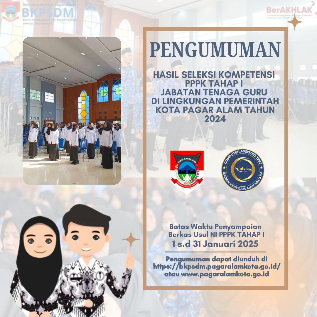 HASIL SELEKSI KOMPETENSI TAHAP I JABATAN TENAGA GURU DI LINGKUNGAN KOTA PAGAR ALAM TAHUN 2024