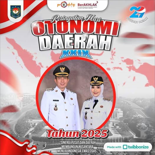 Selamat Memperingati Hari Otonomi Daerah XXIX Tahun 2025