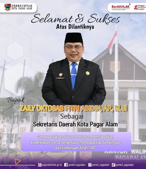 Selamat dan Sukses atas dilantiknya Sekretaris Daerah Kota Pagar Alam, Bapak Zaily Oktosab Fitri Abidin, AP., M.Si, Jumat, 12 Desember 2025.